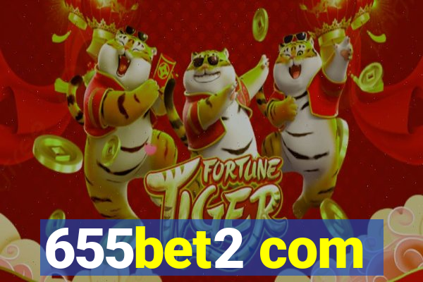 655bet2 com